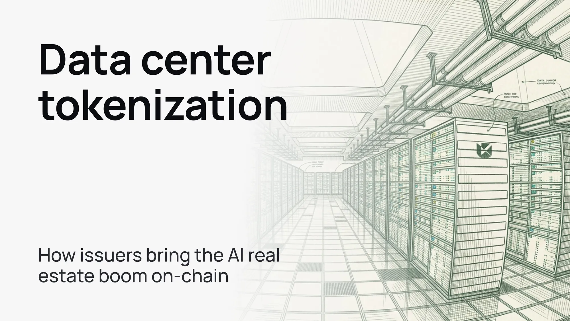 Data center tokenization: how issuers bring the AI real estate boom on-chain