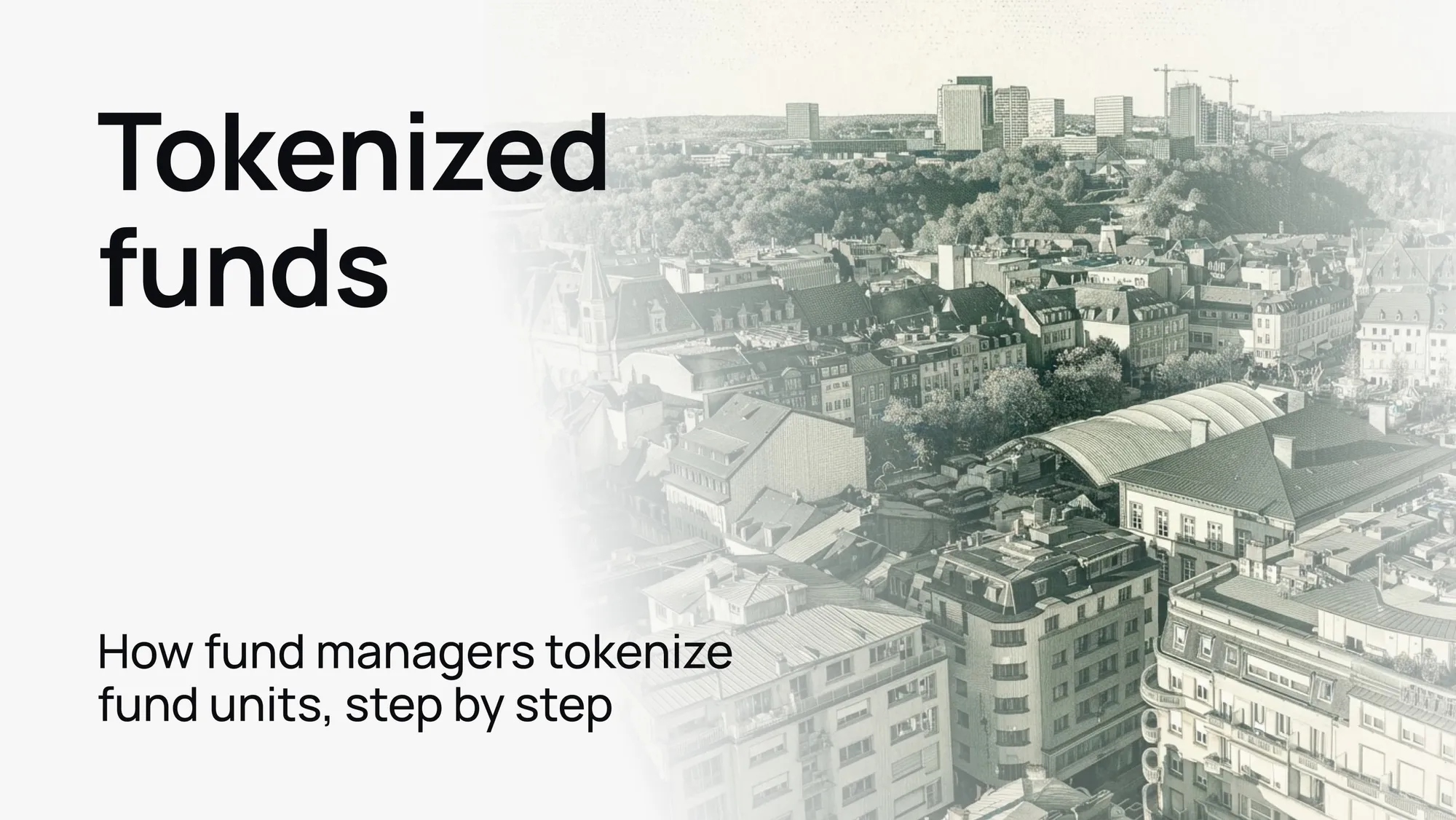 Tokenized funds: how fund managers tokenize fund units, step by step