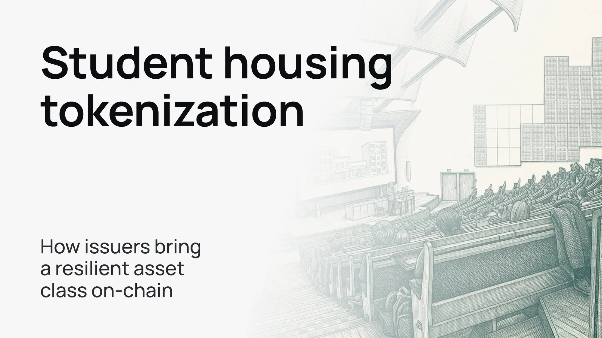 Student housing tokenization: how issuers bring a resilient asset class on-chain